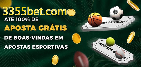 3355bet.combet Ate 100% de Aposta Gratis